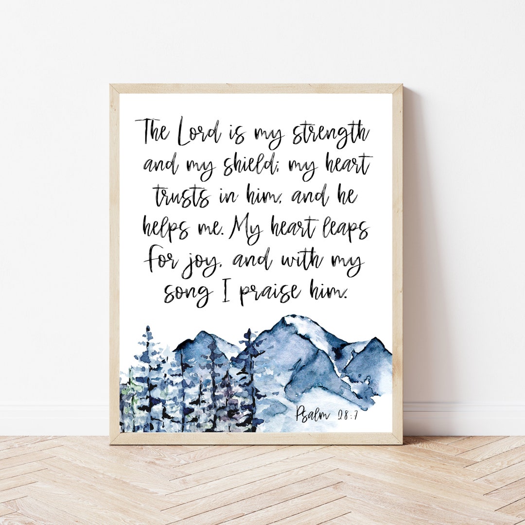 The Lord is My Strength Printable, Psalm 28:7, Bible Verse Wall Art ...