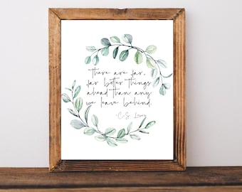 C.S. Lewis Quote Wall Art, er zijn veel betere dingen voor de boeg, CS Lewis Print, CS Lewis Art, Christian Wall Art, C S Lewis citaten afdrukbaar