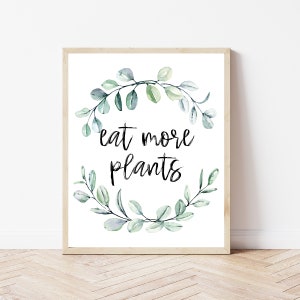 Poster regalo a base vegetale, arte murale vegana, alimentazione sana, mangia più piante, arredamento vegano per la casa, stampa &quot;mangia le tue verdure&quot;, cartello stampabile vegetariano
