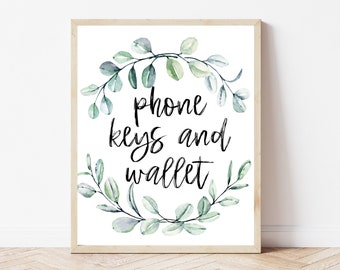 Phone Keys Wallet Sign, Before You Leave This Home, Funny Entryway Decor, Don't Forget Your Keys, Front Door Sign, Garage Wall Art Print