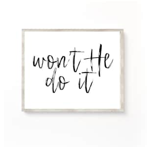 Christliche Wandkunst, won&#39;t he do it sign, druckbare Wandkunst, christliche Bürodekoration, Pastor Geschenke, christliche Drucke, christliche druckbare