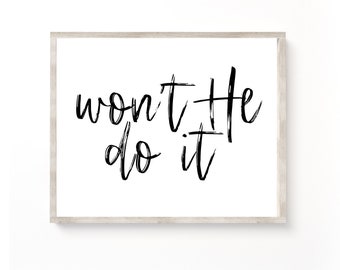 Christian Wall Art, Won't He Do It Sign, Printable Wall Art, Christian Office Decor, Pastor Gifts, Christian Prints, Christian Printable