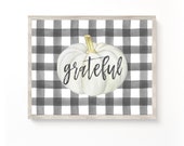Thanksgiving Decor, Thanksgiving Prints, Grateful Sign, Farmhouse Thanksgiving, Buffalo Plaid Pumpkin Print, Thanksgiving Wall Art