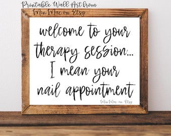 Nail Salon Decor, Nail Salon Welcome Sign, Hair Salon Sign, Manicure Quotes, Pedicure Wall Art, Hair Salon Prints, Hair Salon Printable