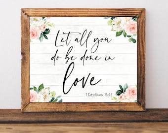 Bible Verse Wall Art, Printable Wall Art, Let All You Do Be Done In Love, Christian Wall Decor, Bible Verse Printable, 1 Corinthians 16