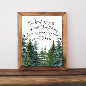 Il modo migliore per diffondere l'allegria natalizia è cantare ad alta voce, arte murale di Natale, stampabile di Natale, decorazioni murali di Natale, stampe natalizie