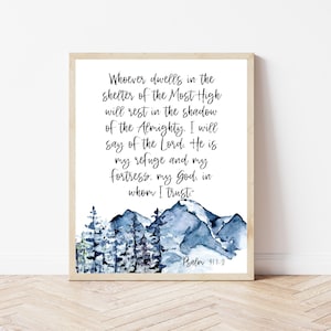 Psalm 91, Mountain Bible Verse Wall Art, Scripture Sign Bedroom, Whoever Dwells In The Shelter, Christian Nursery Print, Psalms Sign