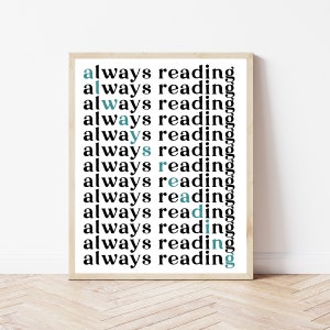 English Classroom Decor, Library Wall Art, Always Reading Sign, English Teacher Poster, Librarian Gift, School Library Prints, Reader Gifts