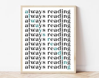 English Classroom Decor, Library Wall Art, Always Reading Sign, English Teacher Poster, Bibliothecaris Gift, School Library Prints, Reader Gifts