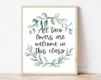 Funny Classroom Sign, Taco Classroom, Classroom Wall Decor Farmhouse, Classroom Wall Art, Classroom Prints, Boho Classroom Decorations