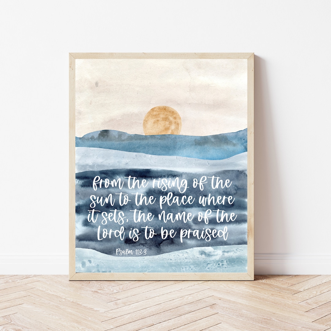 Psalm 1133, Watercolor Bible Verse Wall Art, Scripture Office Prints