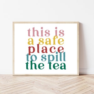 Therapy Office Decor, Spill The Tea Sign, Therapist Gifts, Counselor Wall Art Prints, School Counselor Wall Art, Mental Health Poster