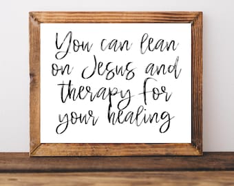Christian Therapy, Therapist Wall Art, Therapy and Jesus, Christian Counselor, Therapy Office Decor, Therapy Printable, Therapy Prints Sign