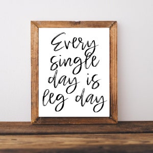 Fitness Wall Art, Leg Day, Fitness Wall Decor, Workout Prints, Gym Wall Decor, Exercise Quote Art, Exercise Room Sign,Gym Wall Art,Gym Signs