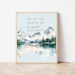 May include: A watercolor painting of a mountain range reflected in a lake. The text "He is the maker of heaven and earth. Psalm 146:6" is printed below the image.