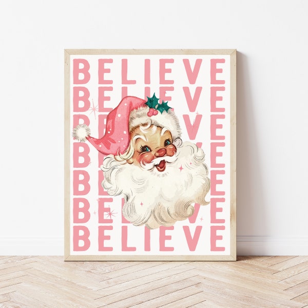 Believe Christmas Sign, Pink Christmas Wall Art Print, Retro Santa Decor, Pink Holiday Poster Printable, Girly Christmas Decor, Xmas Sign