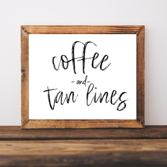 Summer Printable, Coffee Bar Decor, Beach House Wall Decor, Beach House Signs, Summer Wall Art, Coffee Bar Sign, Coffee and Tan Lines