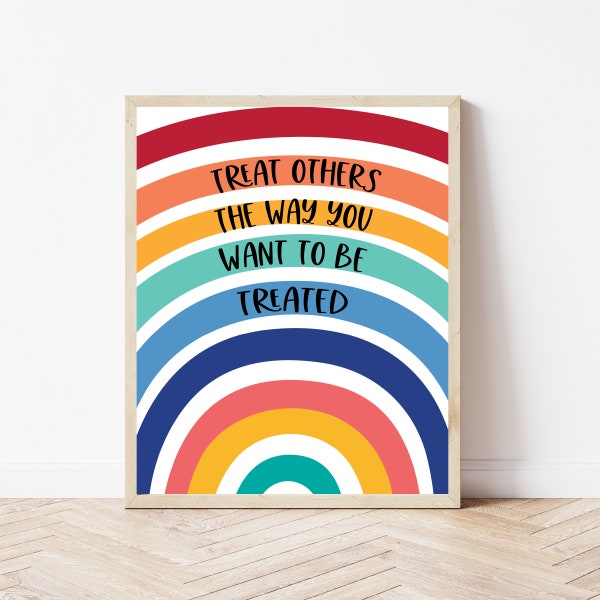 Rainbow Classroom Wall Art, Elementary School Print, Golden Rule Sign, School Counselor Poster, Treat Others The Way, Rainbow Teacher Gifts