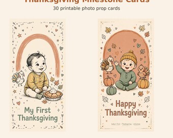 May include: Two rectangular Thanksgiving milestone cards featuring illustrations of babies with turkeys, pumpkins, and pies. The left card reads My First Thanksgiving, and the right card reads Happy Thanksgiving, with autumn-themed decorative elements.