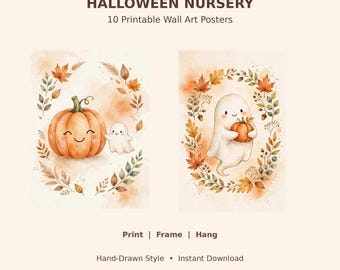 May include: Two wall art posters titled HALLOWEEN NURSERY 10 Printable Wall Art Posters. One shows a pumpkin and a small ghost, the other a ghost holding a pumpkin, both framed by autumn leaves. Text includes Print | Frame | Hang.