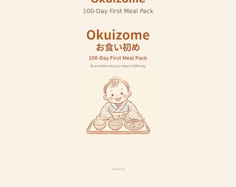 May include: A digital printable set titled Okuizome 100-Day First Meal Pack featuring 30 printables. The graphic shows a smiling baby in a patterned kimono sitting before a tray with two bowls and a fish. Text includes Okuizome and CubCozyCrafts.