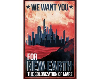 Martian Mars Recruitment Poster for New Earth - Futuristic Wall Art - We Want You For New Earth - Elon Musk Mars Trip
