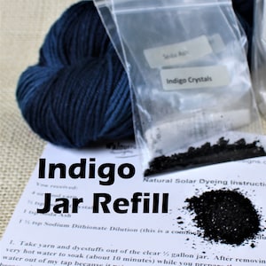 Indigo Dye Kit Refill for Indigo Natural Yarn Dyeing with Natural Plant Dyes Earth Friendly Yarn Fiber Dye Kit Indigo Blue Beginner
