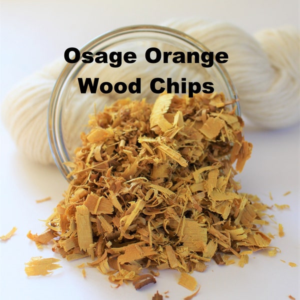 Osage Orange Wood Chip Shavings Yellow Whole Natural Plant Dye for Yarn Protein Dyes Earth Friendly Fiber Wool Silk Mordant