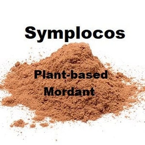 Symplocos Plant Mordant for Natural Dyeing Alum Mordent Synplocos Dye