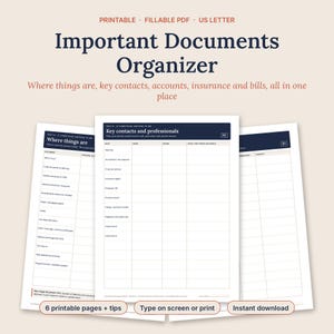 Puede incluir: Un organizador de documentos en PDF imprimible y rellenable titulado Important Documents Organizer. Las páginas incluyen tablas para registrar la ubicación de documentos, contactos clave y cuentas personales.