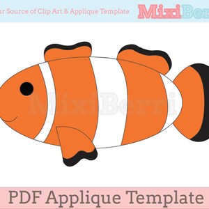 May include: Orange and white cartoon fish with black accents. The fish has a smiling face and is labeled "PDF Applique Template". The image also includes the text "Your Source of Clip Art & Applique Template" and the name "MixiBerri".