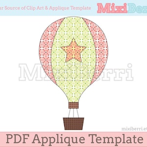 May include: A PDF applique template for a hot air balloon with a red, green and yellow patterned design. The balloon has a star in the centre and a brown basket.