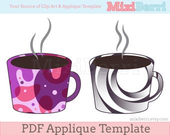 Coffee Mug Applique Template PDF 2 Variations Applique Pattern Instant Download Quilting Sewing Pattern Quilt Applique