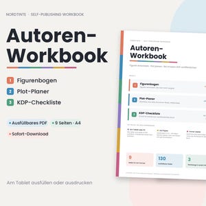 Könnte beinhalten: Ein Selbst-Publishing-Arbeitsbuch mit dem Titel Autoren-Workbook, das einen Figurenbogen, Plot-Planer und eine KDP-Checkliste enthält. Das Dokument ist ein ausfüllbares 9-seitiges A4-PDF mit Abschnitten zur Charakterentwicklung.