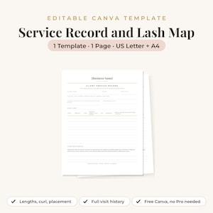 May include: An editable Canva template for a Service Record and Lash Map, featuring a white document with black text, including sections for client details, visit logs, and lash map notes, available in US Letter and A4 sizes for business use.