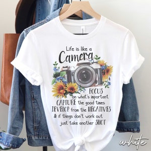 Photographer Shirt | Life is Like a Camera | Bella Canvas Short Sleeve Sublimation Graphic Tee