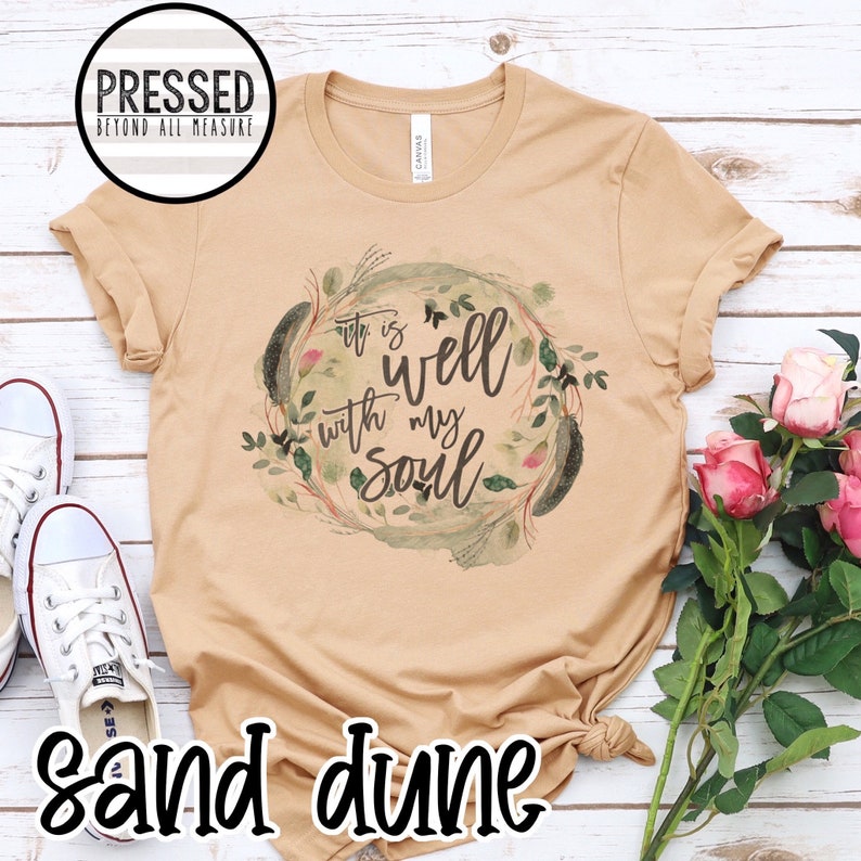Bella Canvas Inspirational Sublimation Short Sleeve T-Shirt Bible Verse It is Well with my Soul tee Tee Shirt