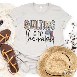 Quilting is my Therapy | Quilter Graphic Tee | Bella Canvas Short Sleeve Graphic Sublimation Tee