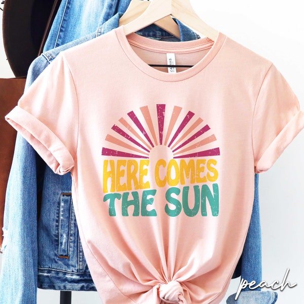 Here Comes the Sun | Graphic Tee | Bella Canvas Sublimation Tshirt