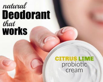 Organic Probiotic Deodorant Cream - Gentle No Baking Soda Natural Deodorant for Women & Men - Citrus Bergamot Lime Vegan Pit Paste - 2 oz