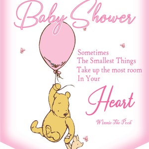Puede incluir: Un cartel rosa para baby shower con el texto "JESSICA'S Baby Shower". Aparecen Winnie the Pooh y Piglet, con Pooh sosteniendo un globo rosa. El cartel incluye la cita: "Sometimes The Smallest Things Take up the most room In Your Heart."