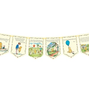 May include: A Winnie the Pooh themed banner with eight flags. Each flag features a different illustration of Winnie the Pooh and Piglet, along with a quote from the books. The quotes include: "You don't spell 'love' like 'piglet' you spell it 'piglet'" and "I'm not afraid with you".