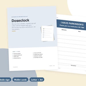 May include: A printable medication log titled Doseclock with a light blue cover featuring a checklist icon and a second page with a dark blue header reading I HAVE PARKINSON'S Please give my medication ON TIME with lines for medication and dose.