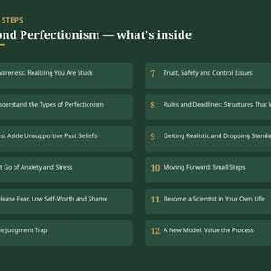 Puede incluir: Un gr&aacute;fico informativo de color verde oscuro titulado The 12 Steps Beyond Perfectionism &mdash; what's inside. Enumera doce pasos numerados que incluyen Awareness, Understand the Types of Perfectionism, Cast Aside Unsupportive Past Beliefs y m&aacute;s.
