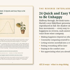 May include: A book page titled Interlude: 24 Quick and Easy Ways to Be Unhappy, featuring a grid graph with a downward arrow and a potted sunflower illustration, followed by text and a list of six bullet points about habits to stop.
