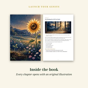 May include: An open book titled Launch Your Genius featuring a full-page illustration of a large sunflower in a meadow at sunset on the left and text about ANTS or Automatic Negative Thoughts on the right page with a window graphic.