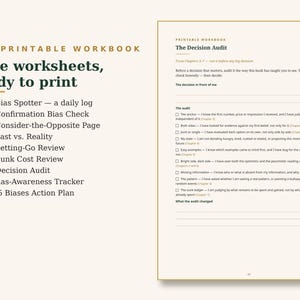 May include: A printable workbook featuring a list of nine worksheets including The Bias Spotter, Confirmation Bias Check, and The Decision Audit. The right side displays a page titled The Decision Audit with checkboxes for evaluating decisions.