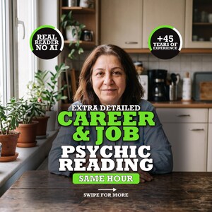 May include: A person sits at a wooden table with text overlays reading: EXTRA DETAILED CAREER & JOB PSYCHIC READING, SAME HOUR, REAL READER NO AI, +45 YEARS OF EXPERIENCE, and SWIPE FOR MORE. The background shows a kitchen with potted plants.