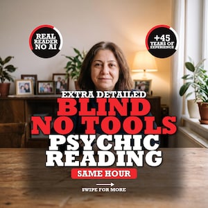 May include: A person sits at a wooden table with text overlays reading: REAL READER NO AI, +45 YEARS OF EXPERIENCE, EXTRA DETAILED BLIND NO TOOLS PSYCHIC READING, SAME HOUR, and SWIPE FOR MORE. The background features a lamp and plants.