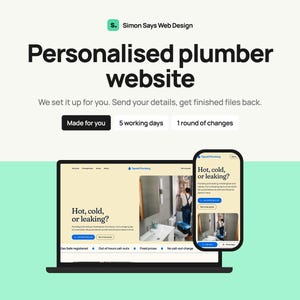 May include: A digital advertisement for a personalized plumber website service by Simon Says Web Design. The graphic displays a laptop and smartphone showing a plumbing website interface with the text: Personalised plumber website, Made for you, 5 working days, 1 round of changes, and Hot, cold, or leaking?